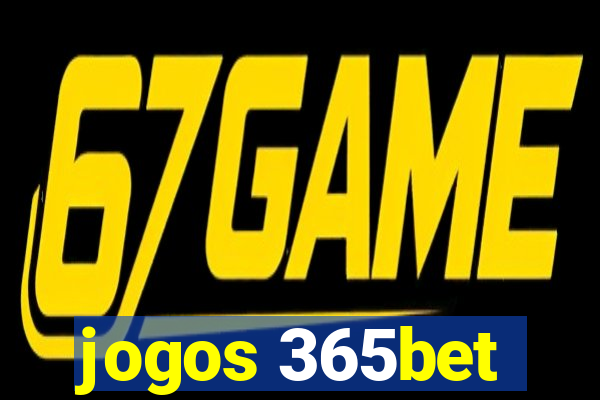 jogos 365bet
